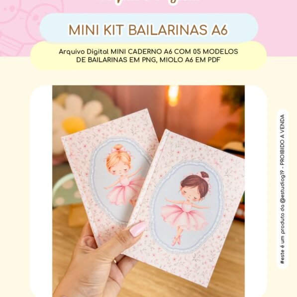 Mini Kit Caderno A6 Bailarinas (Estúdio G19)
