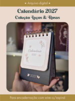 Calendário 2027 - Coleção Laços & Rosas (Perfeito Miolo)