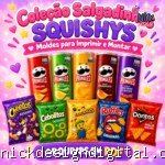 Coleção Salgadinhos Squishys – Moldes para Imprimir e Montar