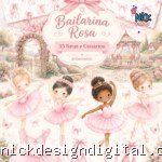 Bailarina - Kit Digital
