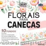 Fundos Florais para CANECAS