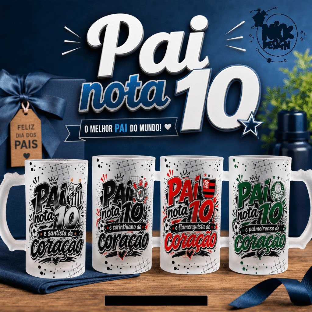 COMBO Pai nota 10 - Artes para Canecas Chopp - Imagem 1