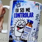 Eu sei me controlar é fase Durateston - Arte Avulsa Caneca