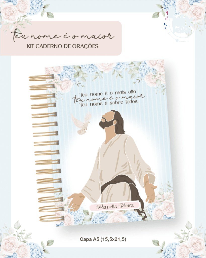 Teu Nome é maior - Kit Caderno de Orações A5 (Pamella)