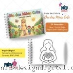 Dia das Mães Cute  - Livro de Colorir (Nick Design)