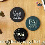 Bottons 5,8 cm - Dia dos Pais (Duo Arquivos)