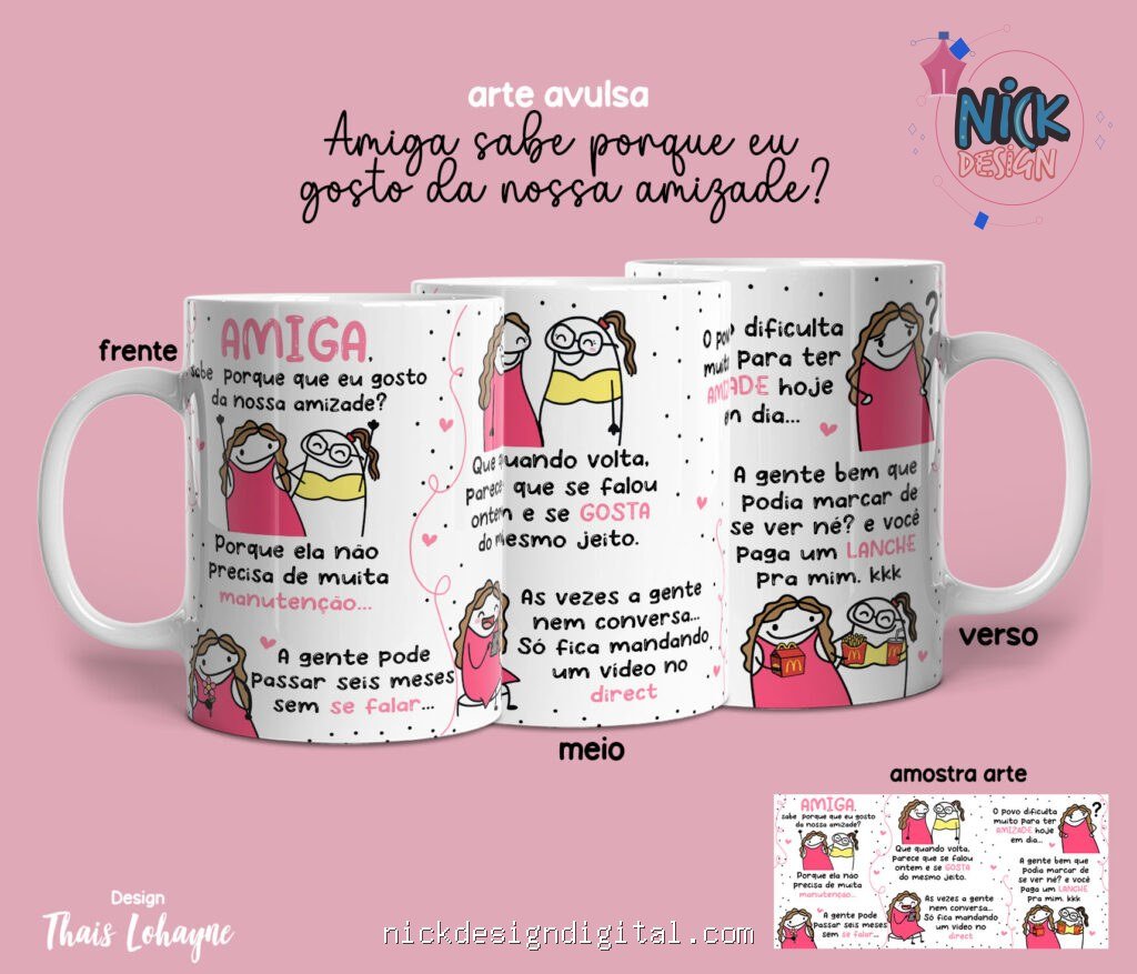 Amiga sabe porque eu gosto da nossa amizade - Arte Avulsa Caneca - Imagem 1