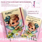 PACK Caderno Pautado A5+Bloquinho A6 – Little Cute Fairy with flowers