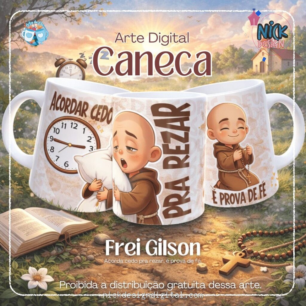 FREI - Acordar cedo pra rezar, é prova de fé - Imagem 1